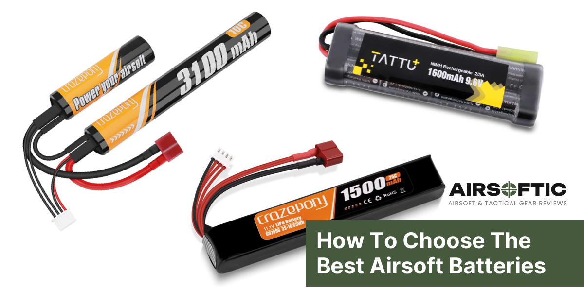 How To Choose The Best Airsoft Batteries for Your Gun?